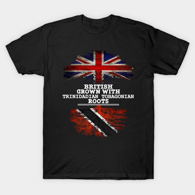 British Grown With Trinidadian Tobagonian Roots - Gift for Trinidadian Tobagonian With Roots From Trinidad And Tobago T-Shirt by Country Flags